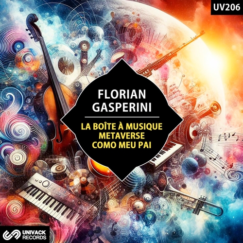 Florian Gasperini - La Boîte À Musique - Metaverse - Como Meu Pai [UV206]